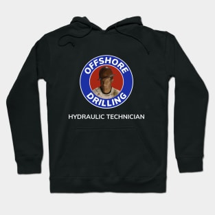Oil & Gas Offshore Drilling Classic Series - Hydraulic Technician Hoodie